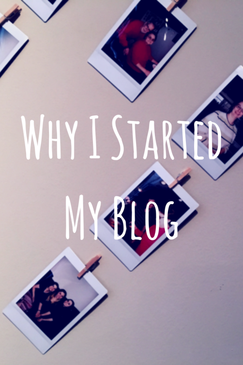 Why I Started My Blog